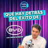 Cómo BYD pasó de ser desconocida a líder | Jorge Burbano | Cambio de mando T2 | Ep 19