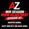 Mid Season Show Adjustments