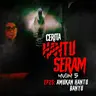 Amukan Hantu Banyu | Cerita Hantu Seram S5EP25