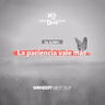 La paciencia vale más