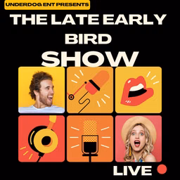 The Late Early Bird After Party