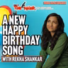 A New Happy Birthday Song with Rekha Shankar