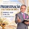 A01MOD71_20261004 - Predestinação, uma visão de Deus.