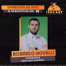 🎙️ Rodrigo Novelli ( Candidato a Deputado Estadual ) - #301