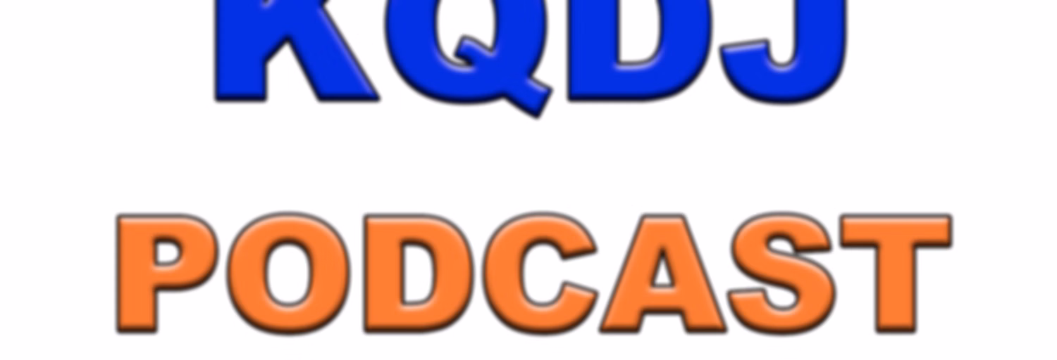 KQDJ Podcast