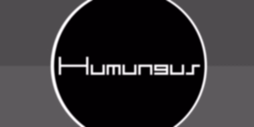 HUMUNGUS