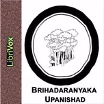 Brihadaranyaka Upanishad by Unknown