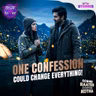 One Confession Could Change Everything!