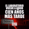 El laboratorio vuelve a abrir. Cien años más tarde
