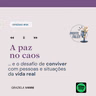 #191 – A paz no caos