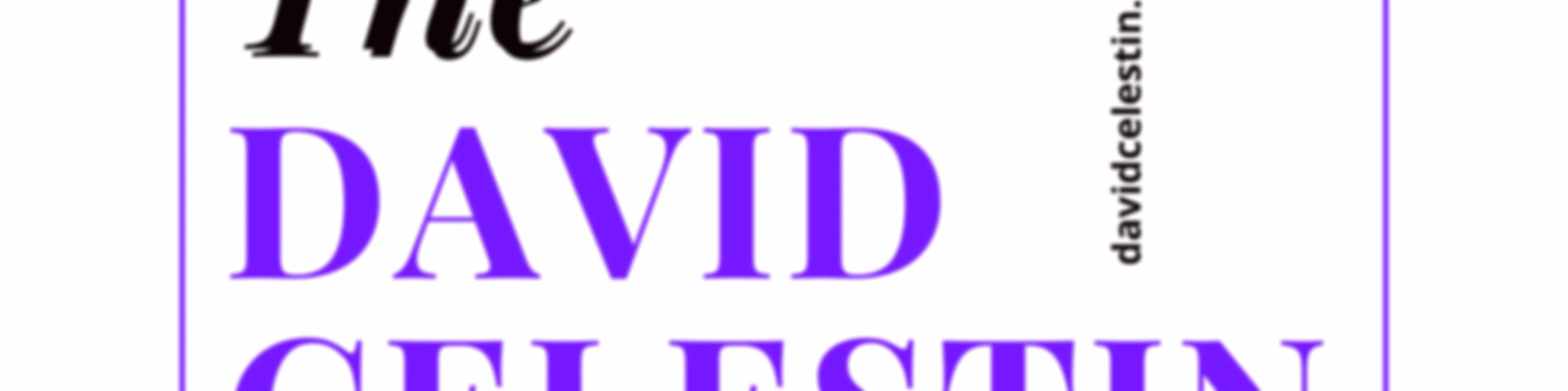 The David Celestin Podcast
