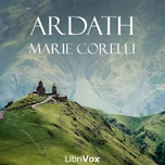 Ardath by Marie Corelli (1855 - 1924)