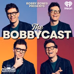 Bobby Bones Presents: The BobbyCast