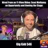 Hired From an 11-View Video: Sean Mullaney on Opportunity and Owning the Stage