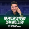 ¿Por qué tus clientes dicen “lo voy a pensar”? (La verdadera razón) Ep-397