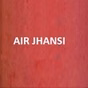 All India Radio - AIR Jhansi