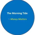 The Morning Tide_Money Matters