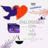 Dialogando con la vida 4 de marzo de 2023.mp3