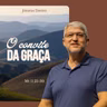 O CONVITE DA GRAÇA - Mt 11.25-30 | Jônatas Davies