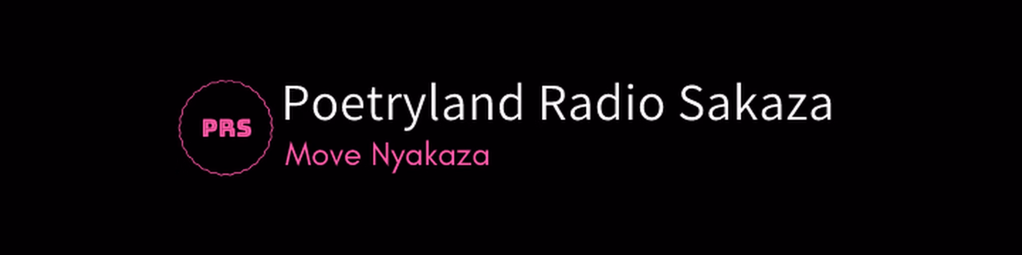 Poetryland Radio Sakazaa