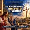 Lunes, 14 de septiembre 2026 | Juan 3, 13-17 | Exaltación de la Santa Cruz