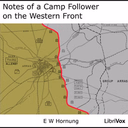 Notes of a Camp Follower on the Western Front
