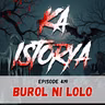 Episode 419 : Burol ni Lolo