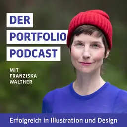 Der Portfolio-Podcast | Kreativ erfolgreich in Illustration und Design