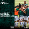 #EseLate Temporada 3 - Capítulo 21 #QuedemonosConElClasico