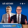 Ep. 207- Vá Votar!