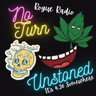 No Turn Unstoned / 17 Jun 2022