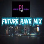 DJ PAT FUTURE RAVE (BELGIQUE)
