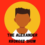 The Alexander Krokosz Show