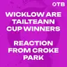 Wicklow put on HUGE 2nd Half comeback to win Tailteann Cup | Reaction from Croke Park | Off The Ball