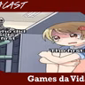 Omegacast – Episódio 117 – Games da Vida