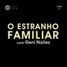 21. Geni Nuñez: descolonizando a família