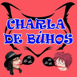 CHARLA DE BÚHOS