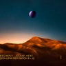 BeSimply...Clear. Here {Sol + Luna New Moon 8 + 6}