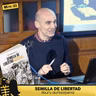 165. MKpod. AURKEZPENA || SEMILLA DE LIBERTAD (2026-04-14)