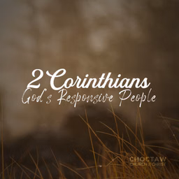 2 Corinthians: God's Responsive People