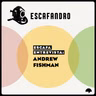 Escafa Entrevista: Andrew Fishman