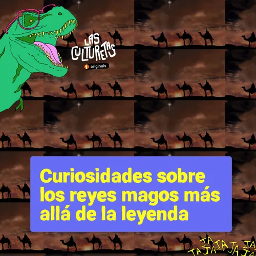 Listen To Curiosidades Sobre Los Reyes Magos M S All De La Leyenda Zeno Fm