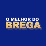 O MELHOR DO BREGA