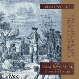 Celebrated Travels and Travellers, vol. 2 by Jules Verne (1828 - 1905)