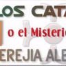 LOS ÇATAROS o el Misterio de la Herejía Albigense