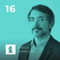 S2 Ep16: Tu empresa en la mira penal: cómo proteger tu libertad y tu patrimonio