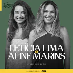 274. O que ninguém fala sobre criar uma marca pessoal relevante - Leticia Lima e Aline Marins