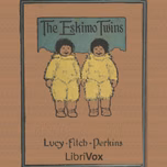 Eskimo Twins, The by Lucy Fitch Perkins (1865 - 1937)