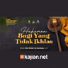 [Bab Ikhlas: Hukuman Bagi Yang Tidak Ikhlas (Mendalami Amalan Hati) - Ustadz Abu Haidar As-Sundawy حفظه الله