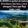 "El Señor nos entregará esta tierra, tierra que fluye Leche y Miel" Nm. 14:7, Gloriosa Presencia, Coro, Estado Falcón, Venezuela